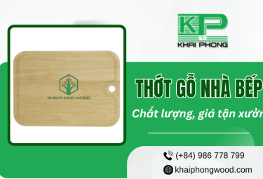 Gia công thớt gỗ nhà bếp theo yêu cầu - Chuẩn chất lượng, giá tận xưởng